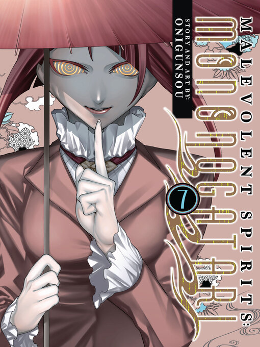 Title details for Malevolent Spirits: Mononogatari, Volume 7 by Onigunsou - Available
